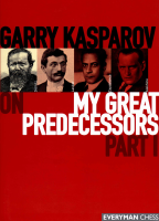 My_Great_Predecessors_Volume_1_-_Kasparov.pdf
